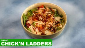 salad chickn ladders